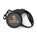 Retractable Leash – Cute Pup 'I'm Only Using This So You Don't Panic' Dog Lead