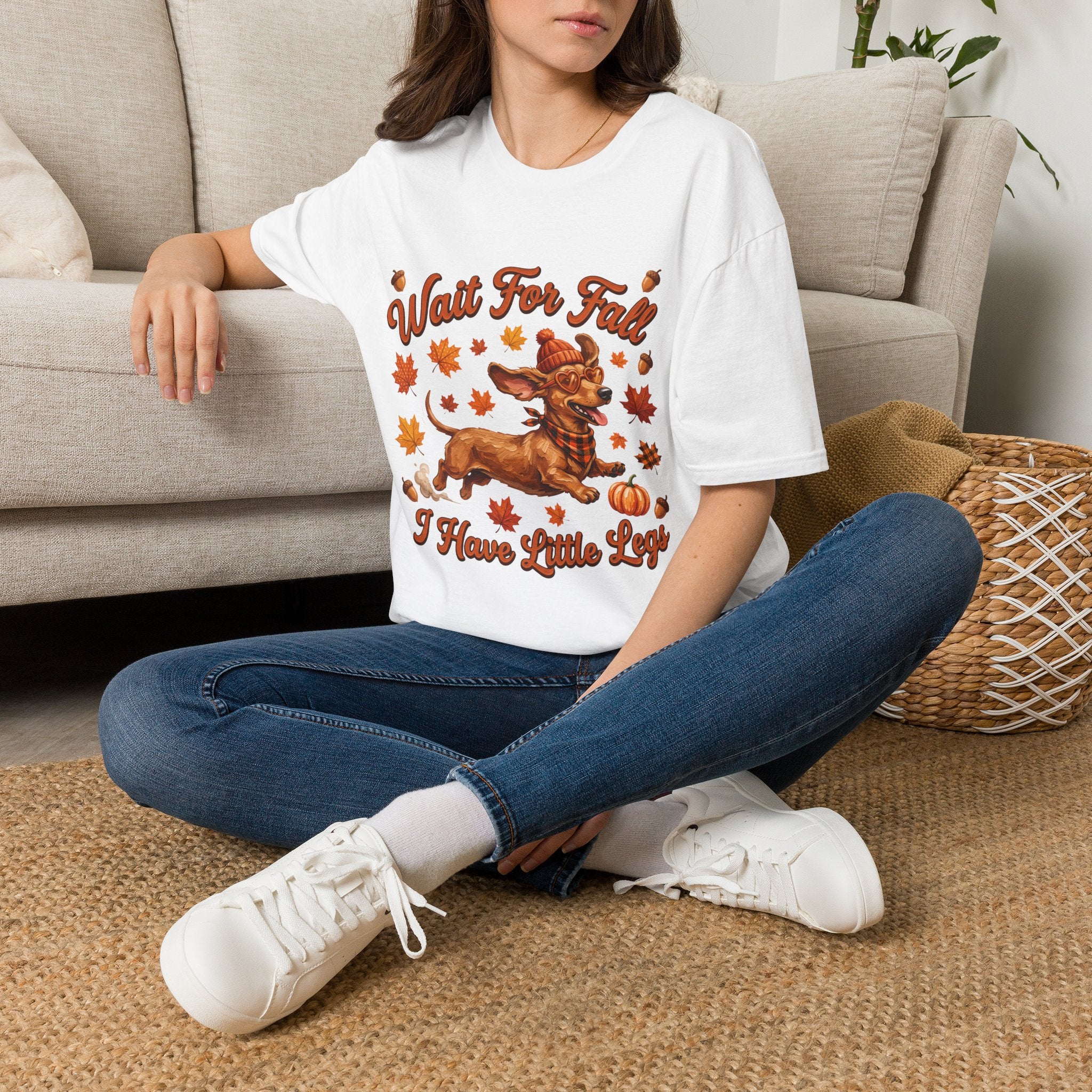 Wait for Fall, I have Little Legs - Funny Dachshund Fall T-Shirt